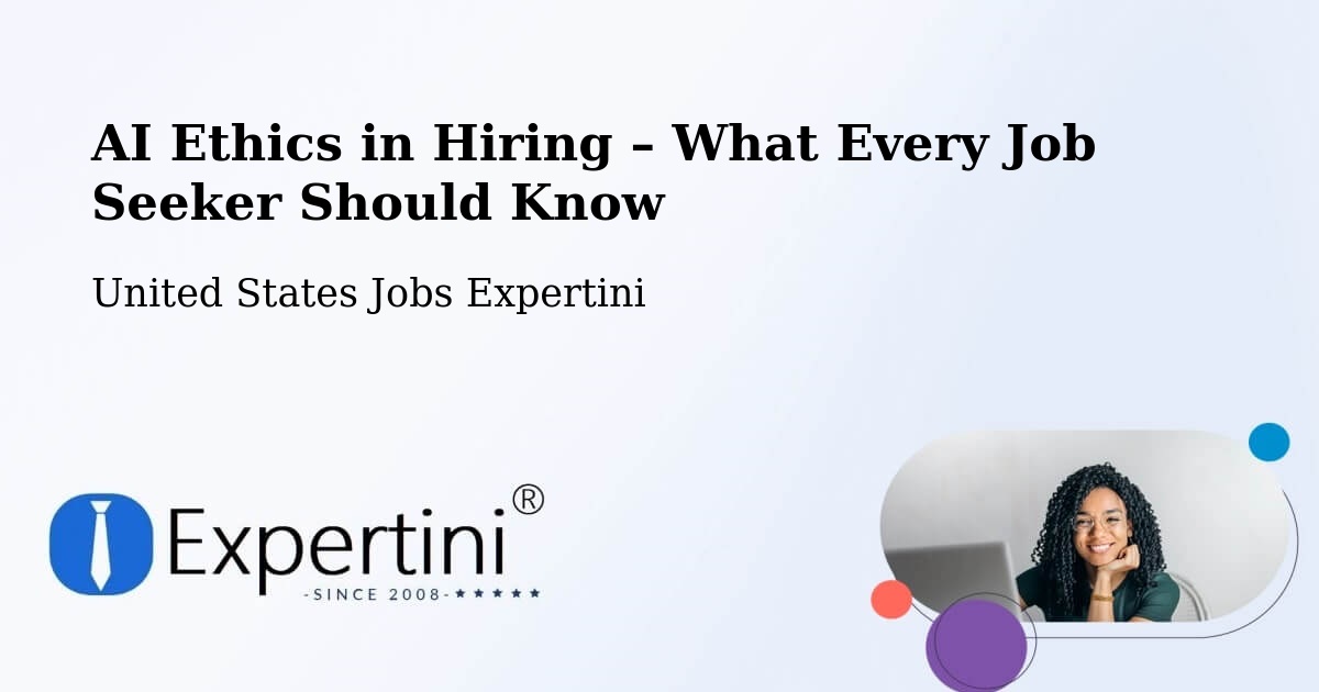 AI Ethics in Recruitment & Hiring – Herrin - Herrin, United States Jobs Expertini