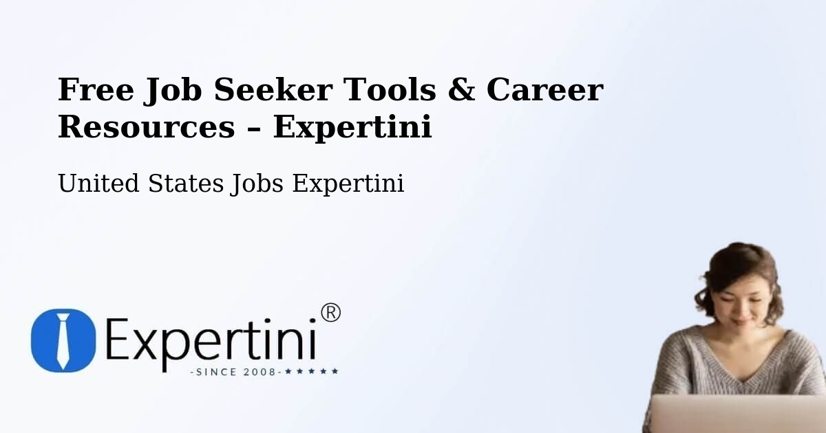 Free Job Seeker Tools & Career Resources – Herrin - Herrin, United States Jobs Expertini