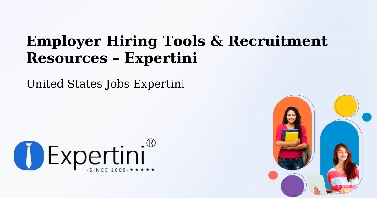 Employer Hiring Tools & Recruitment Resources – Herrin - Herrin, United States Jobs Expertini