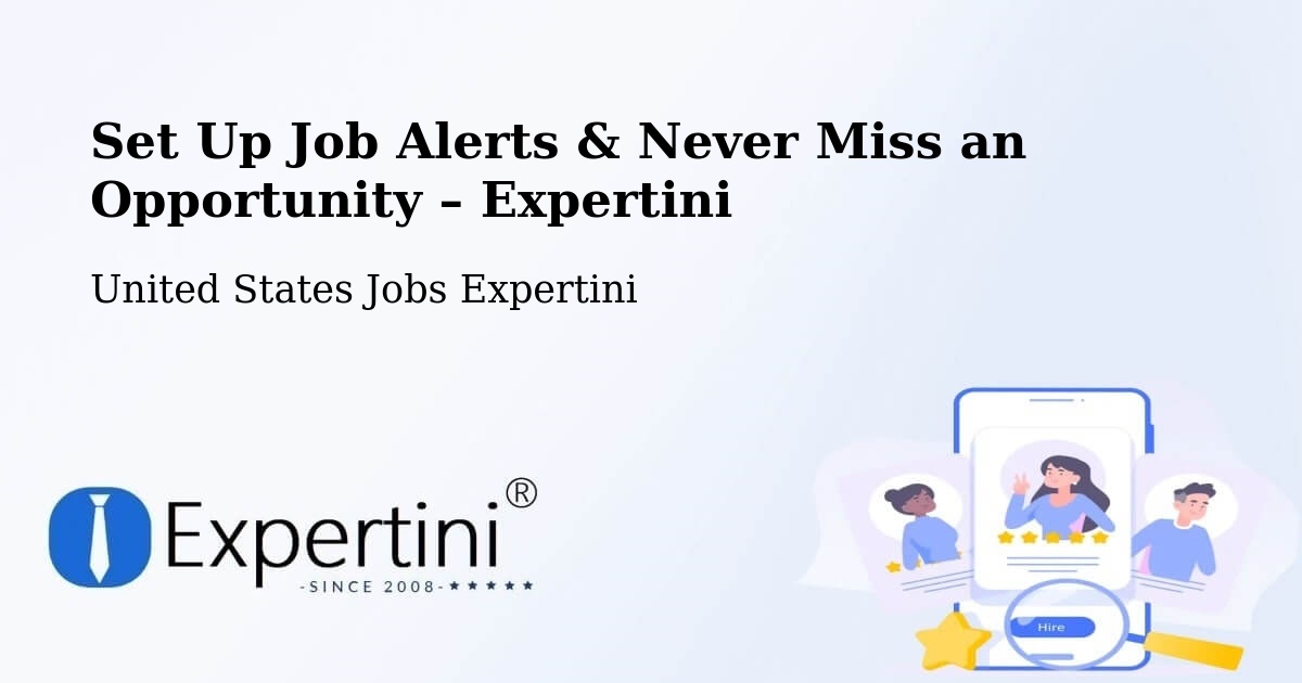 Job Alerts Guide – Get Notified About New Jobs in Herrin - Herrin, United States Jobs Expertini