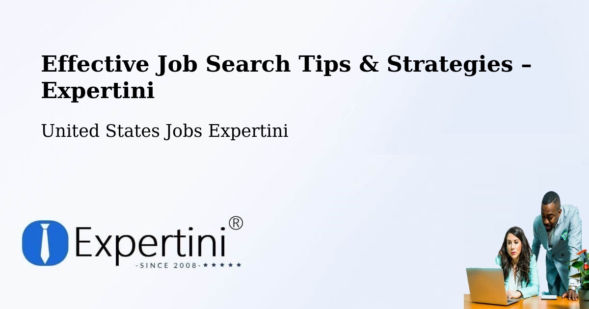 Job Search Tips & Strategies for Job Seekers – Herrin - Herrin, United States Jobs Expertini